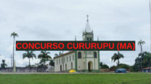 VEM AÍ O NOVO CONCURSO DA PREFEITURA DE CURURUPU (MA)